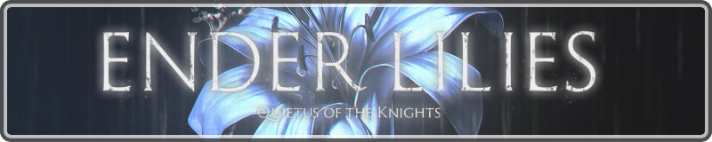 Ender Lilies - Quietus of the Knights